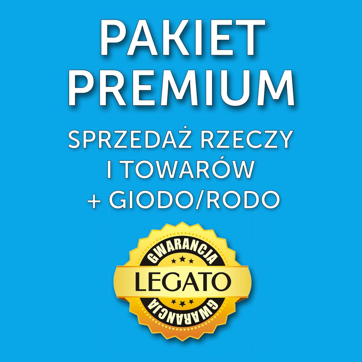 PAKIET PREMIUM SPRZEDAŻ RZECZY I TOWARÓW + RODO - KOMPLET DOKUMENTACJI.